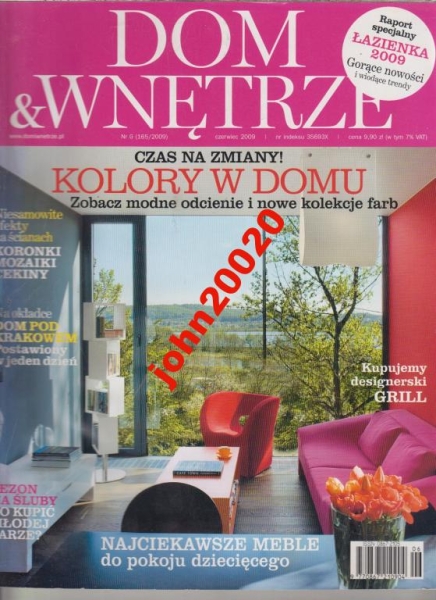 6/2009 DOM & WNĘTRZE .KOLORY W DOMU