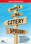 MARKA NA CZTERY SPOSOBY POGORZELSKI BADANIA NAUKOWE
