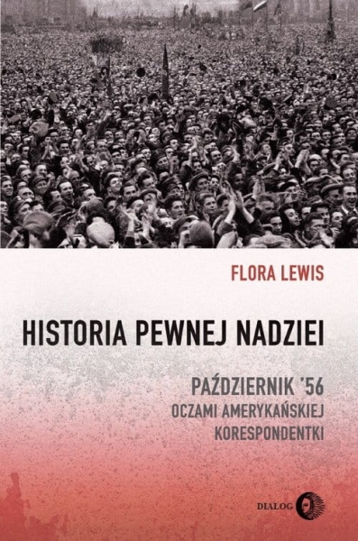 HISTORIA PEWNEJ NADZIEI LEWIS FLORA POLSKA REWOLUCJA