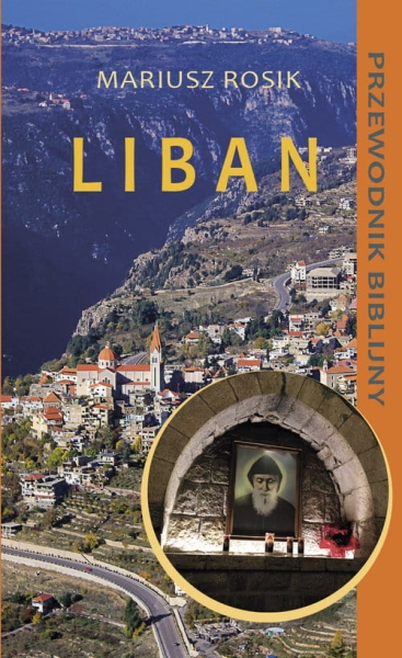 LIBAN KS MARIUSZ ROSIK TŁO WYDARZEŃ BIBLIJNYCH