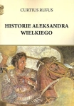 HISTORIE ALEKSANDRA WIELKIEGO CURTIUS RUFUS