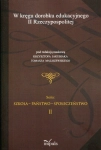W KRĘGU DOROBKU EDUKACYJNEGO II RZECZYPOSPOLITEJ