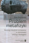 PROBLEM METAFIZYKI BOROWSKA EWA SCHOLAR