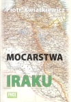 MOCARSTWA WOBEC IRAKU KWIATKIEWICZ PIOTR