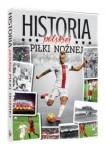 HISTORIA POLSKIEJ PIŁKI NOŻNEJ PRACA ZBIOROWA 