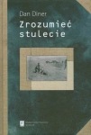 ZROZUMIEĆ STULECIE DINER DAN
