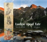 LUDZIE SPOD TATR TYTUS BYCZKOWSKI 