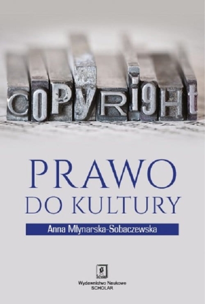PRAWO DO KULTURY MŁYNARSKA SOBACZEWSKA ANNA