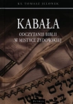 KABAŁA JELONEK MISTYKA ŻYDOWSKA ASPEKTY ZAGADNIENIA