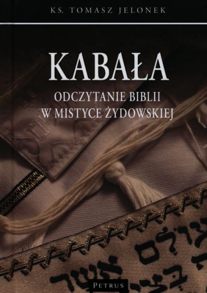 KABAŁA JELONEK MISTYKA ŻYDOWSKA ASPEKTY ZAGADNIENIA