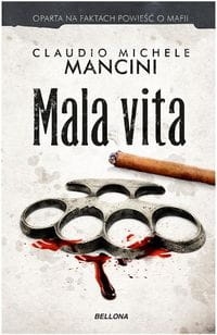 MALA VITA MANCINI CLAUDIO POTĘŻNA MAFIA