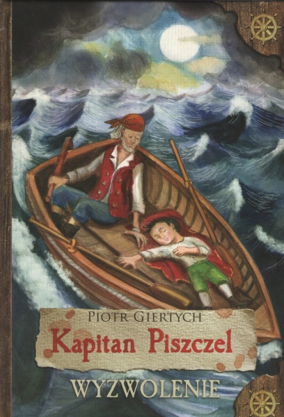 KAPITAN PISZCZEL WYZWOLENIE PIOTR GIERTYCH