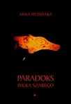 PARADOKS WILKA SZAREGO MYDLIŃSKA ANNA
