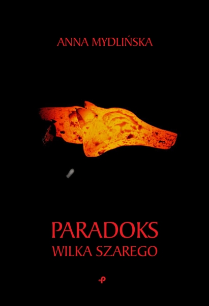PARADOKS WILKA SZAREGO MYDLIŃSKA ANNA