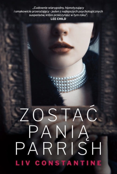 ZOSTAĆ PANIĄ PARRISH LIV CONSTANTINE