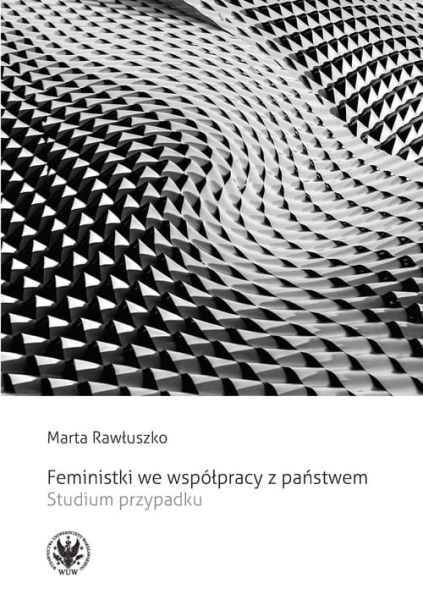 FEMINISTKI WE WSPÓŁPRACY Z PAŃSTWEM
