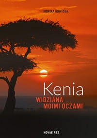 KENIA WIDZIANA MOIMI OCZAMI MONIKA NOWICKA 