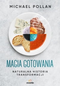 MAGIA GOTOWANIA MICHAEL POLLAN 