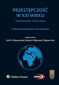 PRZESTĘPCZOŚĆ W XXI WIEKU PRACA ZBIOROWA 