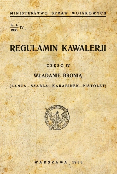 REGULAMIN KAWALERII WŁADANIE BRONIĄ LANCA SZABLA 