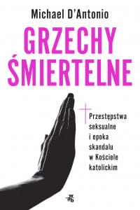 GRZWCHY ŚMIERTELNE MICHAEL D'ANTONIO