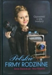 POLSKIE FIRMY RODZINNE ANNA ZASIADCZYK 