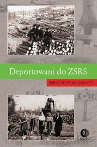 DEPARTOWANI DO ZSRS RELACJE OFIAR GUAŁÓW 