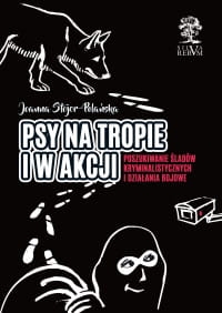 PSY NA TROPIE I W AKCJI ANNA POLAŃSKA 