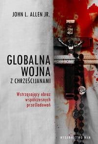 GLOBALNA WOJNA Z CHRZEŚCIJANAMI ALLEN JOHN JR.