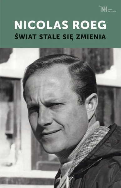 ŚWIAT STALE SIĘ ZMIENIA ROEG REŻYSER Z PASJĄ