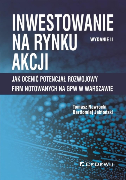 INWESTOWANIE NA RYNKU AKCJI NAWROCKI ZASADY OCENY
