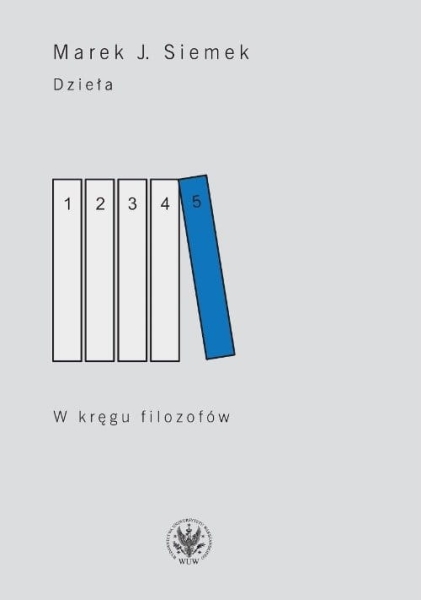 DZIEŁA TOM 5 W KRĘGU FILOZOFÓW SIEMEK RECENZJE