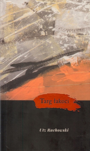 TARG ŁAKOCI RACHOWSKI RAJE DZIECIŃSTWA HISTORIE