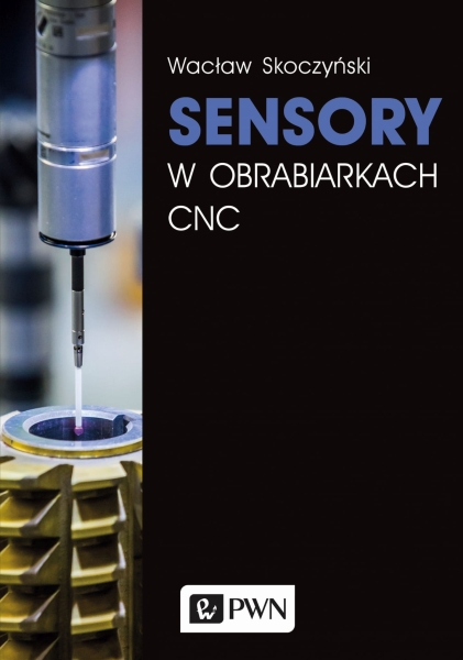 SENSORY W OBRABIARKACH CNC SKOCZYŃSKI WYKAZANIE