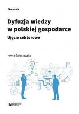 DYFUZJA WIEDZY W POLSKIEJ GOSPODARCE ŚWIECZEWSKA