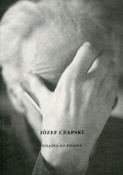 JÓZEF CZAPSKI KSIĄŻKA DO PISANIA 