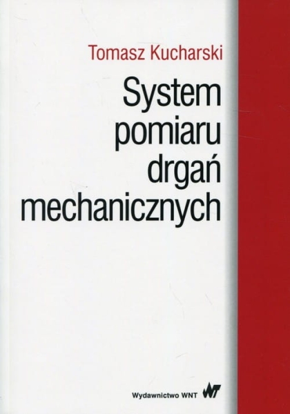 SYSTEM POMIARU DRGAŃ MECHANICZNYCH T KUCHARSKI