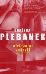 NIELEGALNE ZWIĄZKI GRAŻYNA PLEBANEK