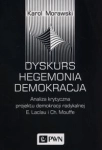 DYSKURS HEGEMONIA DEMOKRACJA MORAWSKI FILOZOFIA POLITYKI