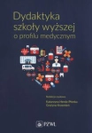 DYDAKTYKA SZKOŁY WYŻSZEJ O PROFILU MEDYCZNYM KRZEMIEŃ