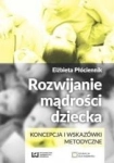ROZWIJANIE MĄDROŚCI DZIECKA PŁÓCIENNIK KONCEPCJA