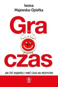 GRA O CZAS MAJEWSKA PLANOWANIE DNIA KROK PO KROKU