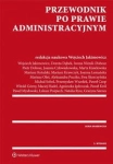 PRZEWODNIK PO PRAWIE ADMINISTR NAJWAŻNIEJSZE ASPEKTY