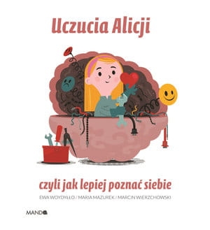 UCZUCIA ALICJI CZYLI JAK LEPIEJ POZNAĆ E WOYDYŁŁO