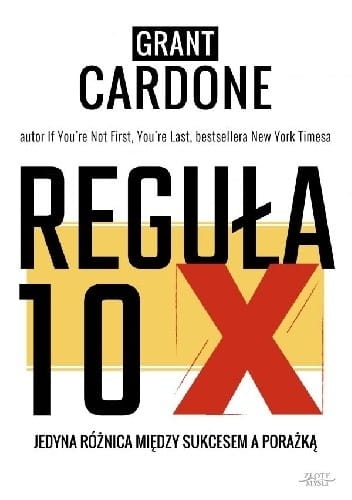 REGUŁA 10X GRANT CARDONE