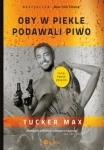 OBY W PIEKLE PODAWALI PIWO MAX TUCKER MANIFEST WOLNOŚCI