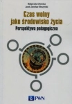CZAS WOLNY JAKO ŚRODOWISKO ŻYCIA ORŁOWSKA 