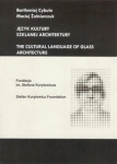 JĘZYK KULTURY SZKLANEJ ARCHITEKTURY ŻOŁNIERCZYK
