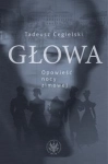 GŁOWA OPOWIEŚĆ NOCY ZIMOWEJ CEGIELSKI ANONIMOWY TRUP