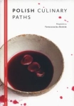 POLISH CULINARY PATHS TOMASZEWSKA JAK SMAKUJE POLSKA